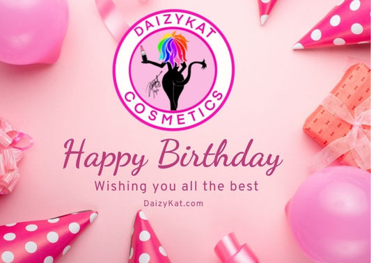 Happy Birthday Gift Card - DaizyKat Cosmetics Happy Birthday Gift Card DaizyKat Cosmetics Gift Cards